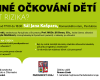 7.4.16 – Debata „Povinné očkování dětí – Jak řešit rizika?“